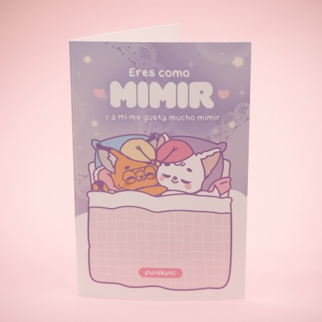 Greeting card - "Eres como mimir"